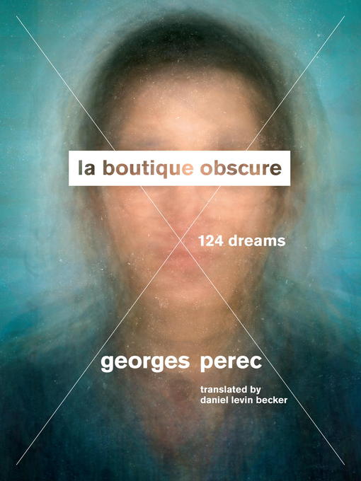 Title details for La Boutique Obscure by Georges Perec - Available